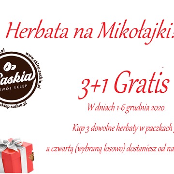 Do 6 grudnia Super Mikołajkowa Promocja Herbat 3+1 GRATIS