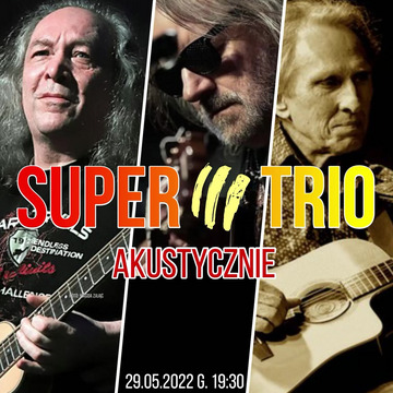 Super Trio Akustycznie